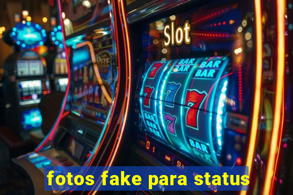 fotos fake para status